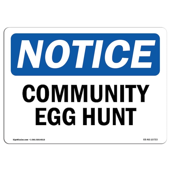 Safety Sign, OSHA Notice, 3.5" Height, Community Egg Hunt Sign, Landscape, 10PK